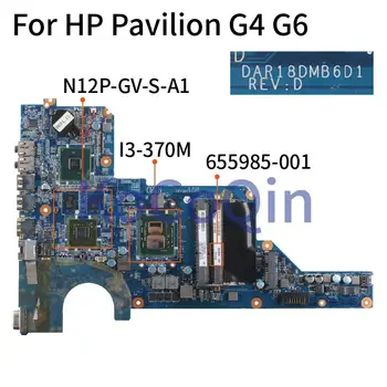 KoCoQin Dizüstü HP için anakart Pavilion G4 G6 G7 Çekirdek I3-370M Anakart 655985-001 DAR18DMB6D0 N12P-GV-S-A1 HM55 DDR3